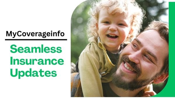MyCoverageinfo Seamless Insurance Updates